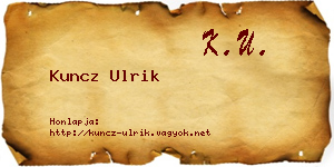 Kuncz Ulrik névjegykártya